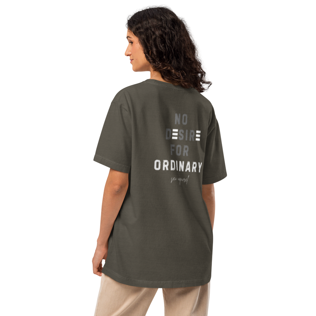 No Desire For Ordinary Tee (White logo)