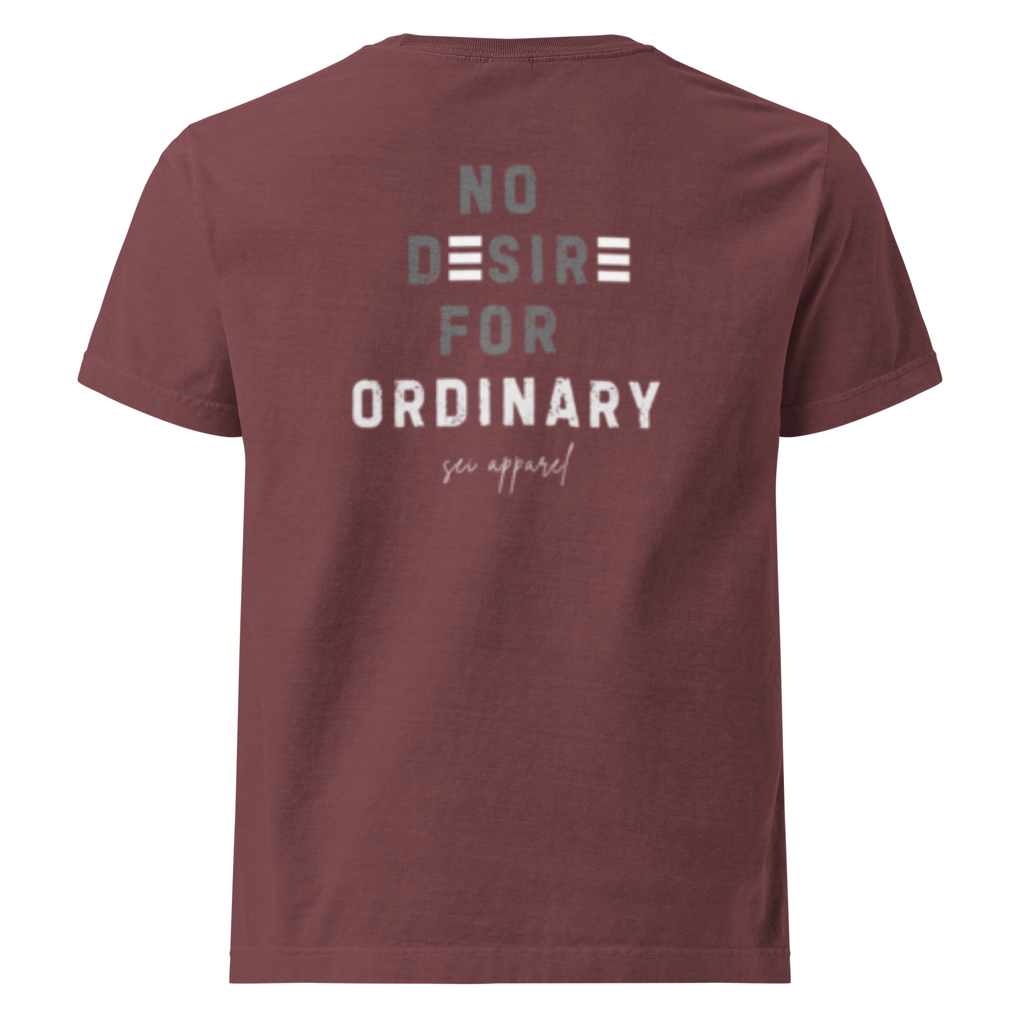 No Desire For Ordinary Tee (White logo)