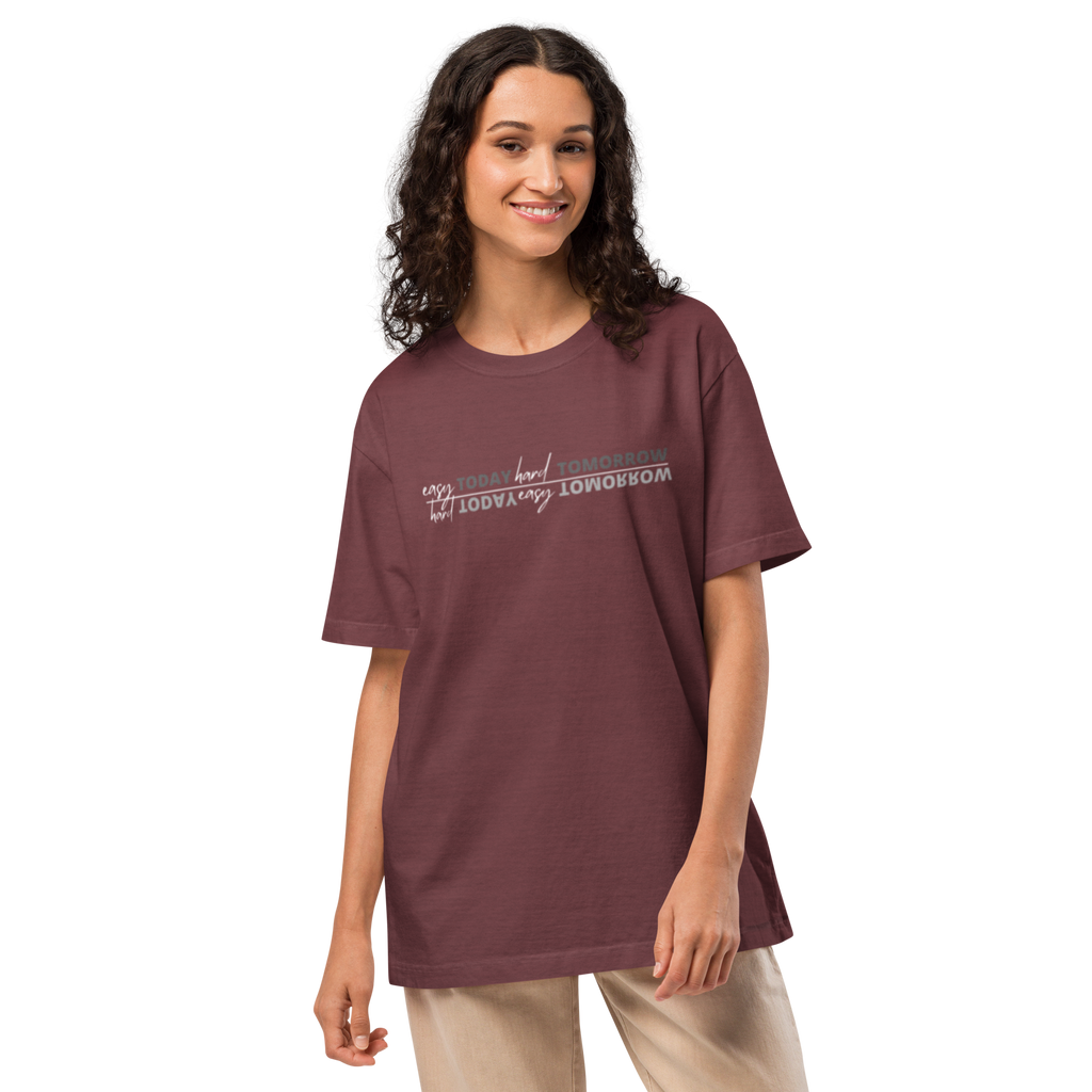 Easy Today Hard Tomorrow Tee
