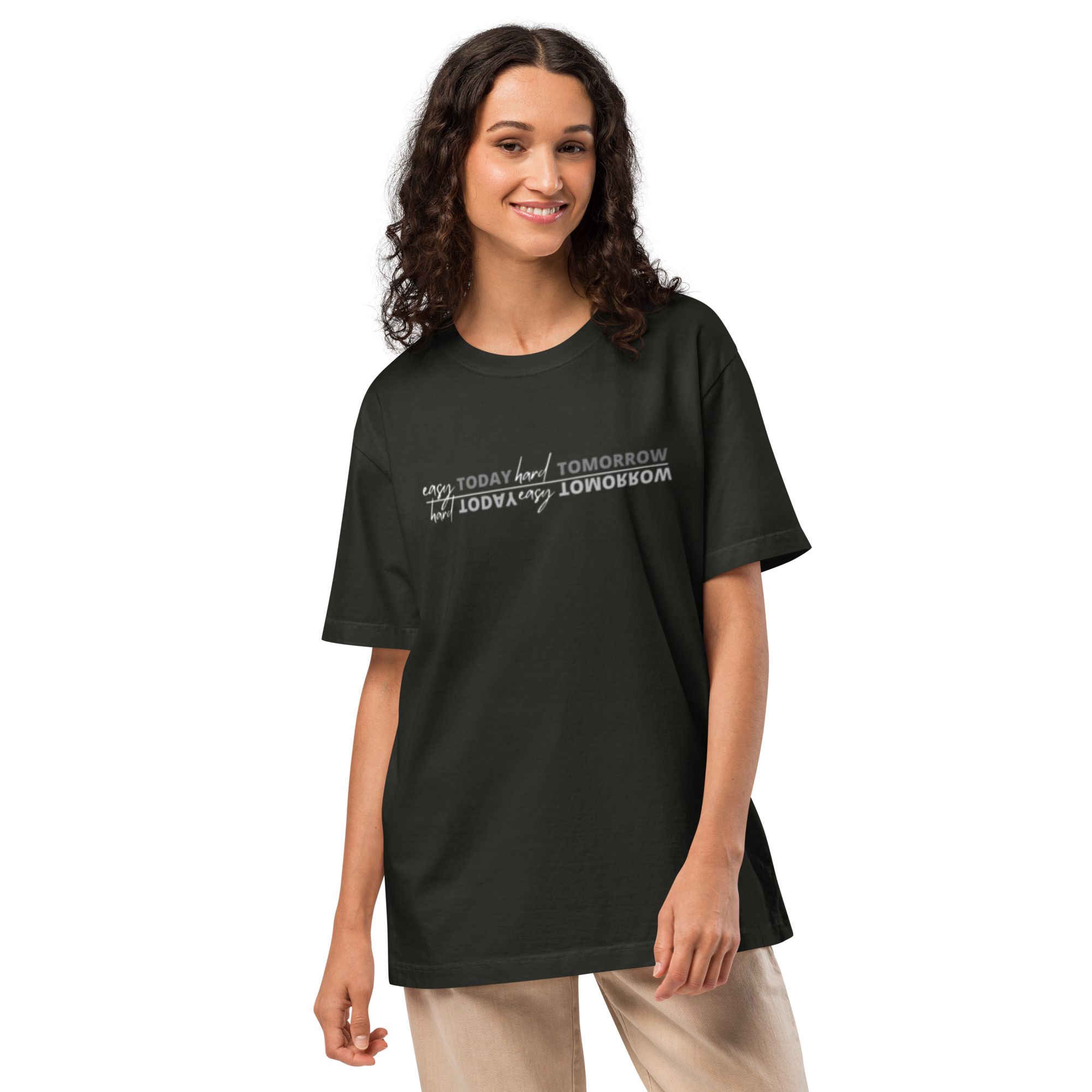 Easy Today Hard Tomorrow Tee
