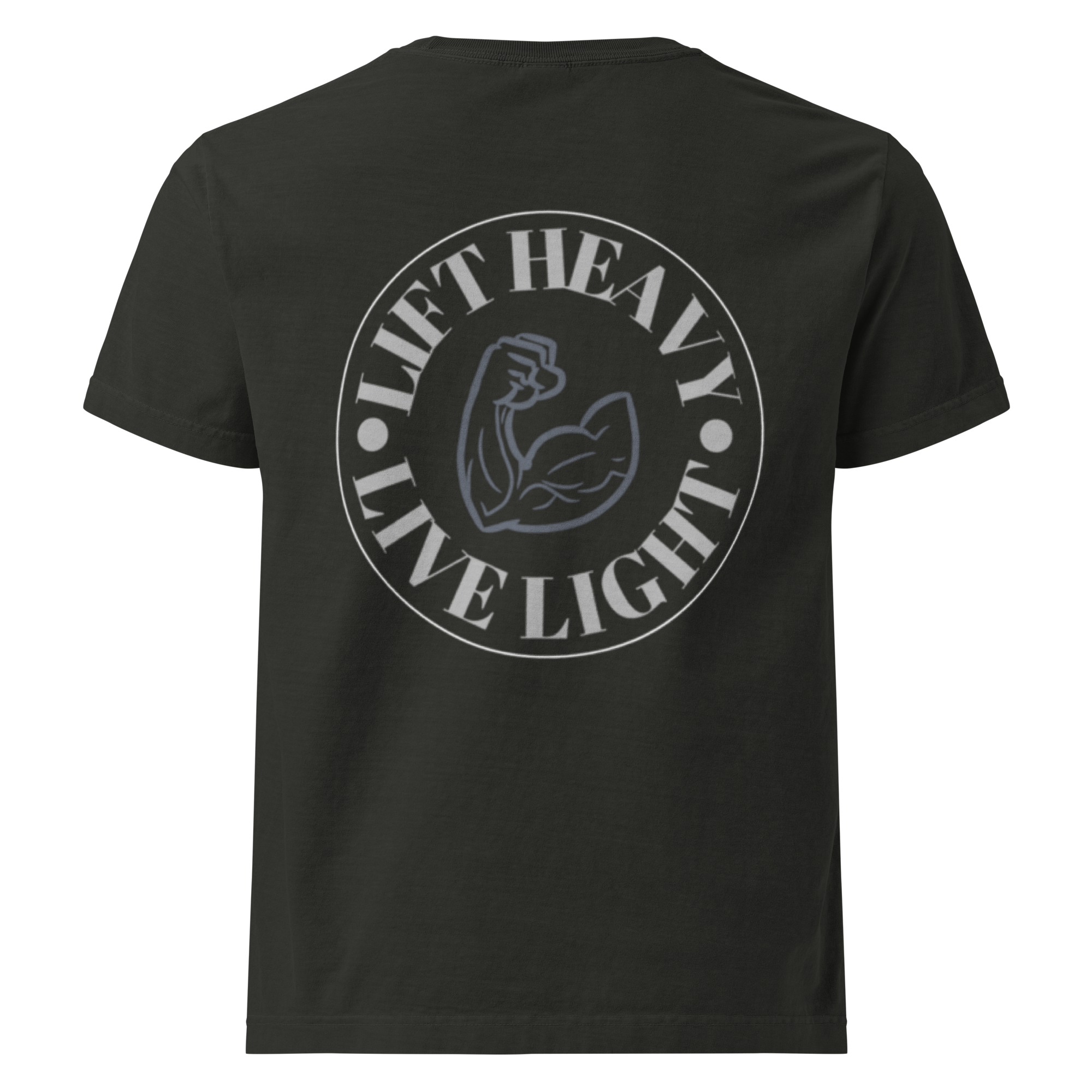 Lift Heavy, Live Light Tee